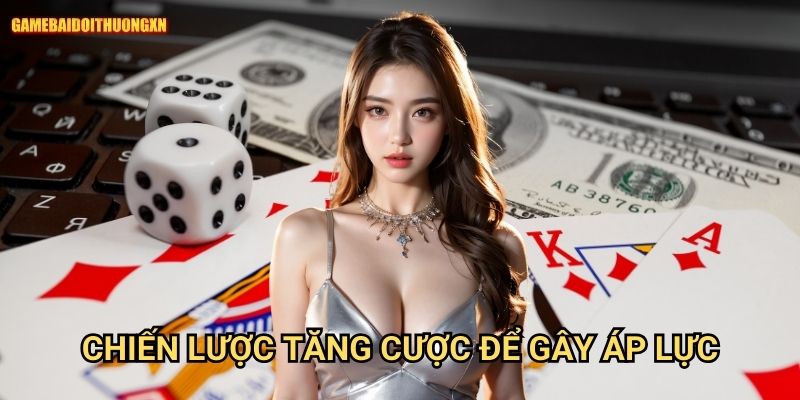 Kỹ thuật ép bài đối phương: Phương pháp áp đặt thế trận tại Game bài đổi thưởng xn 1 Chiến lược tăng cược để gây áp lực
